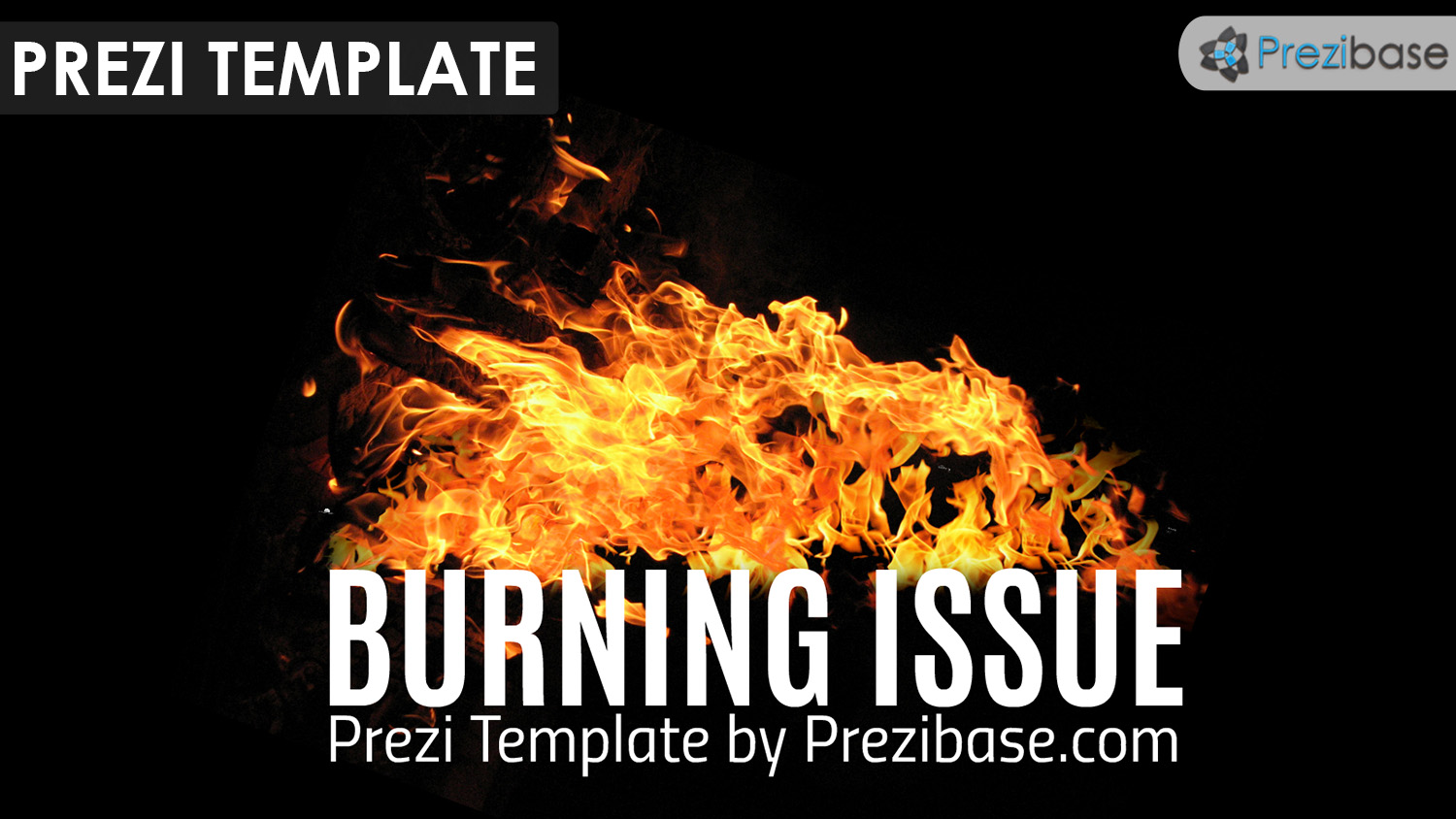 Fire and flames prezi template for burning issue
